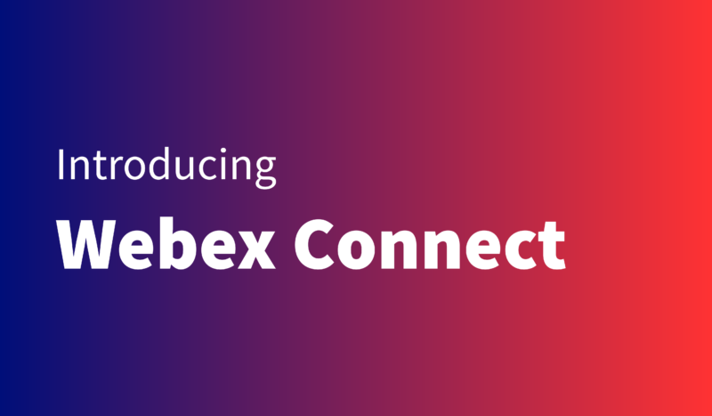 What is Webex Connect?